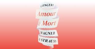 Amour & Mort Wagner & Strauss à l'Opéra Royal de Wallonie de Liège