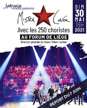 Mister Cover & les 250 choristes au Forum de Liège