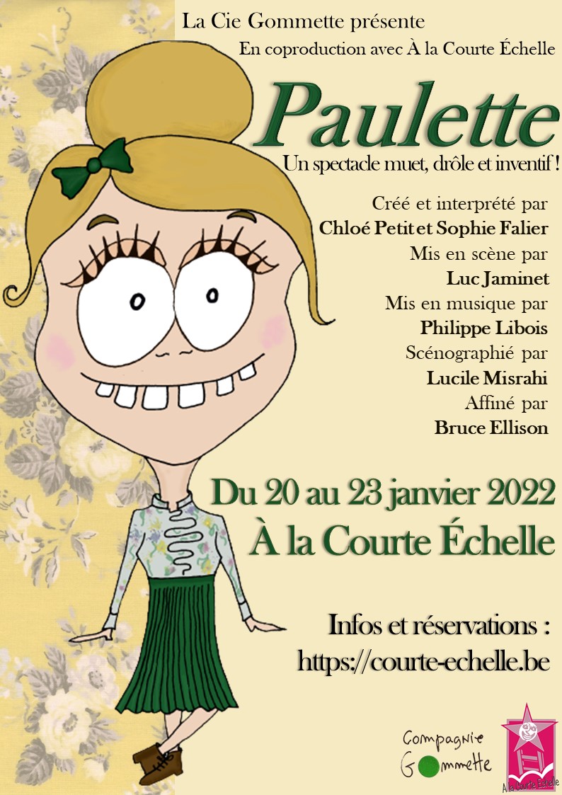 Paulette Compagnie Gommette à la courte Echelle