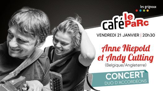 Anne Niepold & Andy Cutting au Café du cinéma Le Parc