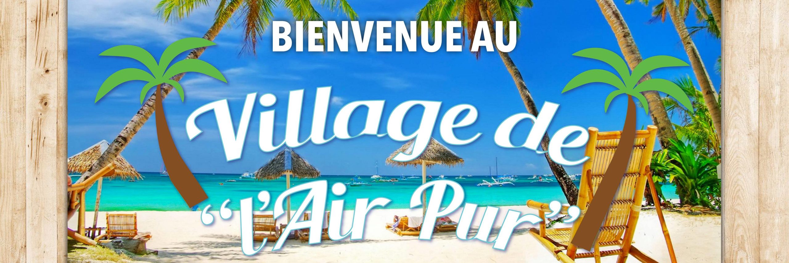 Village De L’Air Pur (VAP) 2022 BEAUFAYS