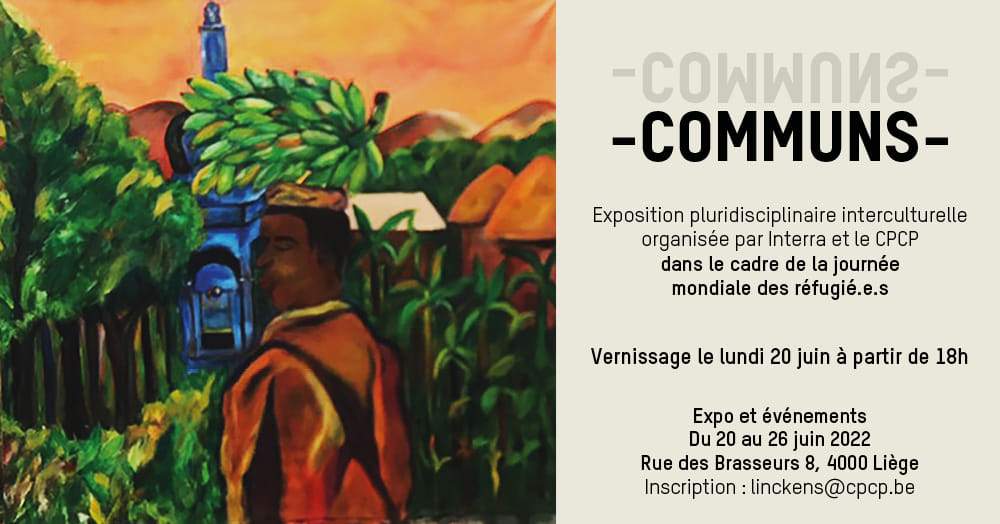 Vernissage de l'Exposition -COMMUNS- chez Interra à la rue des Brasseurs à Liège