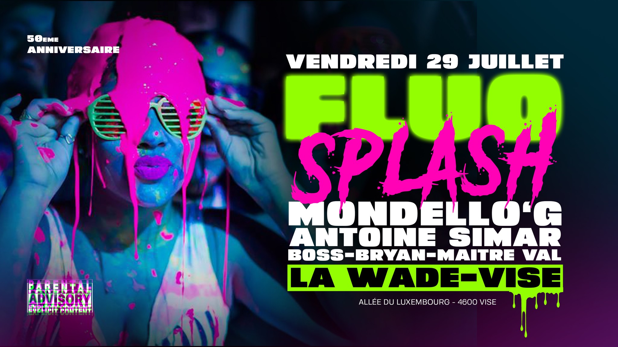 FLUO SPLASH | La Wade ( Visé )