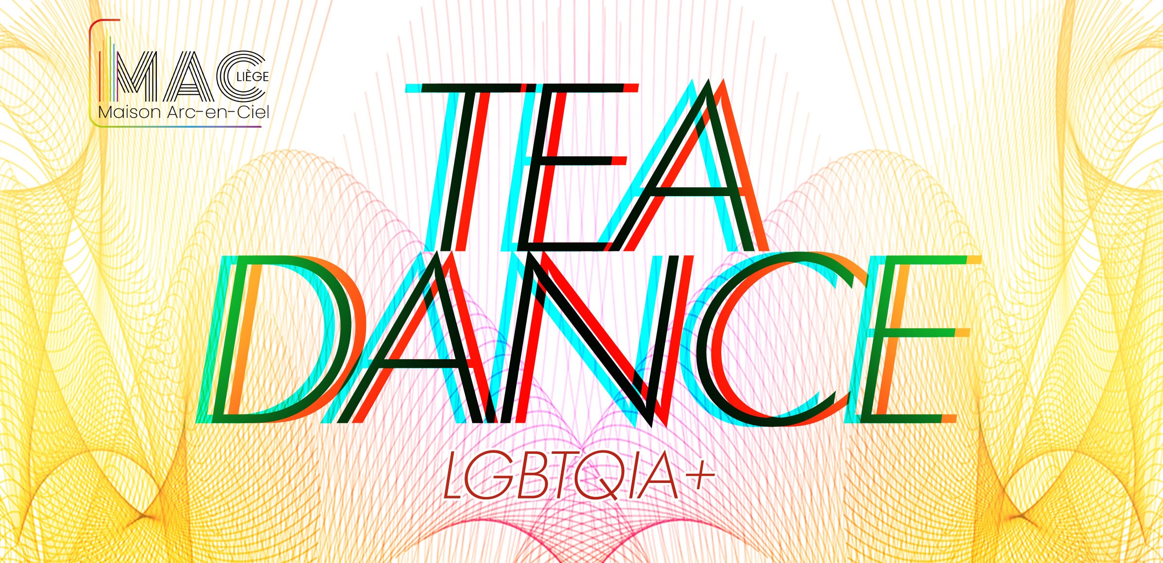 LGBTQIA+ Tea-Dance à la Caserne Fonck à LIEGE