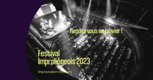 Festival Improliégeois 2023 : Otarires Vs Fauves Qui Peut au Trocadéro de LIEGE