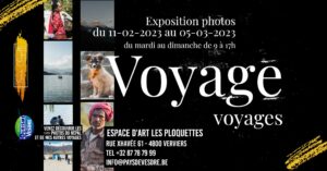 Exposition photos "Voyage, voyages" à l'Espace d'Art Les Ploquettes à VERVIERS