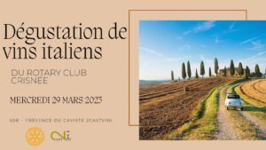 Dégustation de vins italiens organisée par le Rotary club de Crisnée et 2castvini à la Brasserie Le Waroux à AWANS