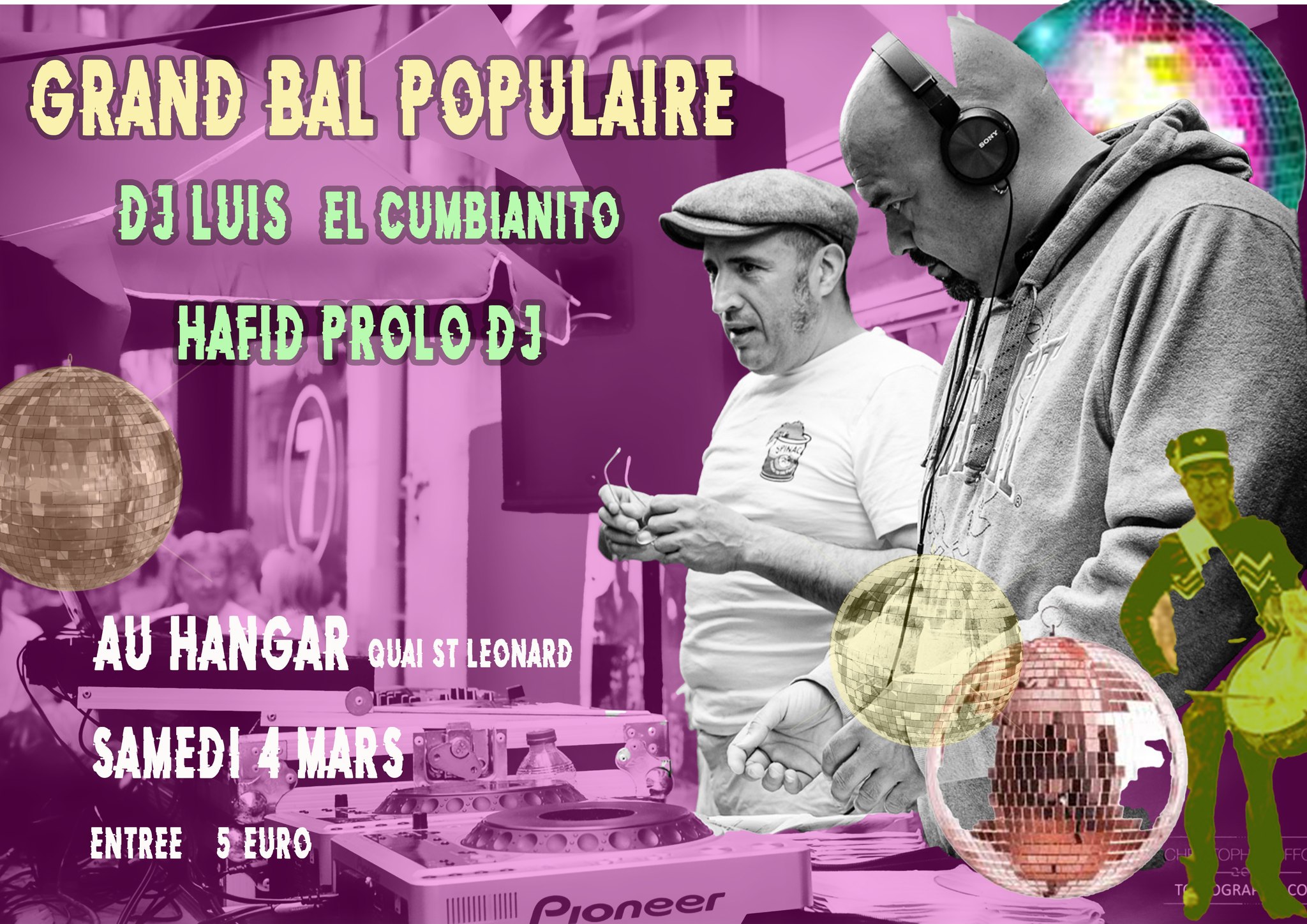 BAL "Liège La Populaire" au Hangar avec DJ LUIS "el cumbianito et HAFID "el Prolo" au Hangar à LIEGE