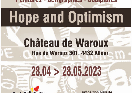 Exposition Hope and OPtimism au Château de Waroux