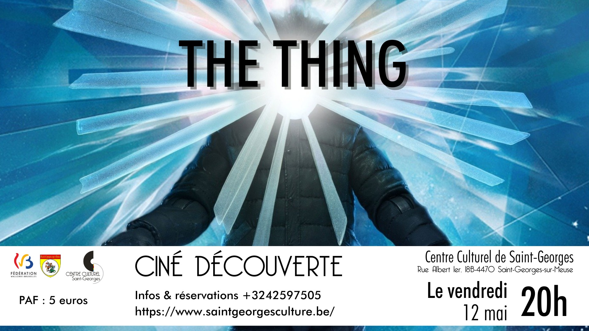 Ciné découverte - The Thing au Centre culturel e Saint-georges-sur-Meuse