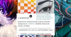 L'Annexe4 : Week end d'exposition collective à L'Annexe d'OTHÉE