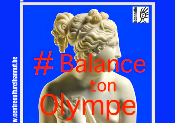 "Balance ton Olympe" au Centre culturel de Hannut