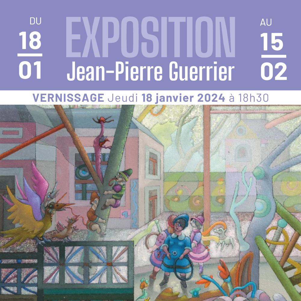 Exposition - Jean-Pierre Guerrier au Centre Culturel de THEUX