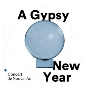 Concert de Nouvel An - A Gipsy New Year à la Salle Philarmonique de l'OPRL à LIEGE