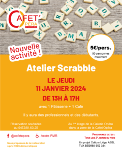 Atelier Scrabble à la Cafet Opéra à LIEGE