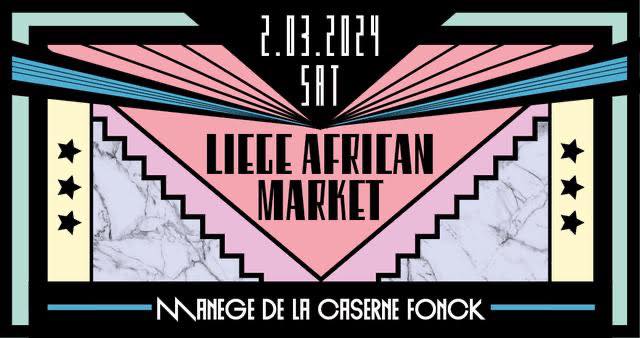 Liège African Market à La Caserne Fonck à LIEGE