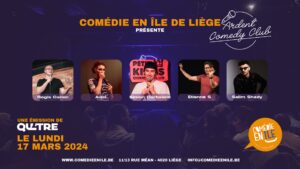 Ardent Comédy Club à La Comédie en Ile à LIEGE
