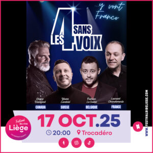 Les 4 sans voix y vont Franco au festival du Rire de Liège 2025 au Trocadéro