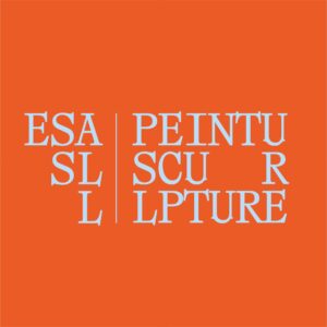 Peinture / Sculpture - ESA Saint-Luc Liège