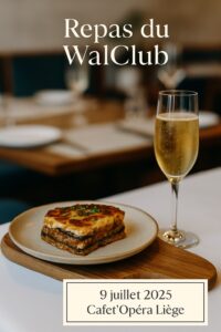 Le Walclub vous invite à son repas