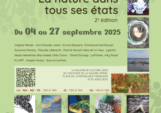 Exposition - La nature dans tous ses états - 2ème Edition à La Galerie d'Art Liège By Culture Liège ASBL