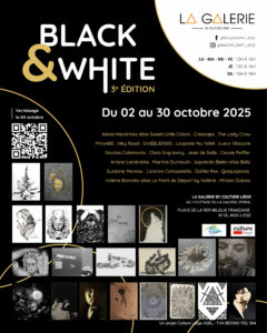 Exposition : « Black & White - 3e Edition » à la Galerie d'Art Liège By Culture Liège ASBL